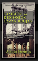 También los demonios cazan brujas
