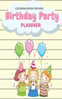 Birthday Party Planner Coloring Book for Kids