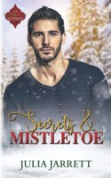 Secrets and Mistletoe: (1 12 Days of Kissmas)