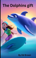 The Dolphin's Gift