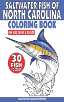 Saltwater Fish of North Carolina Coloring Book for Kids, Teens & Adults: Featuring 30 Fish for Your Fisherman to Identify & Color