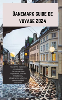 Danemark guide de voyage 2024