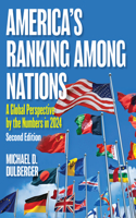 America's Ranking Among Nations: A Global Perspective by the Numbers in 2024