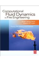 Computational Fluid Dynamics in Fire Engineering: Theory, Modelling and Practice