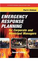 Emergency Response Planning for Corporate and Municipal Managers