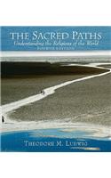 The The Sacred Paths Sacred Paths: Understanding the Religions of the World