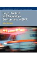 Legal, Political & Regulatory Environment in EMS