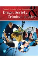 Drugs, Society and Criminal Justice