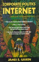 Corporate Politics and the Internet: Connection Without Controversy
