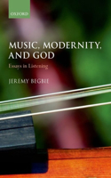 Music, Modernity, and God