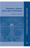 Literature, Science, and a New Humanities