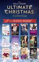The Mills & Boon Ultimate Christmas Collection