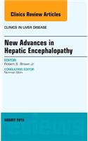 New Advances in Hepatic Encephalopathy, an Issue of Clinics in Liver Disease