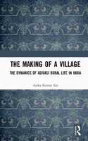 The Making of a Village: The Dynamics of Adivasi Rural Life in India