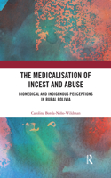 Medicalisation of Incest and Abuse