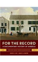 For the Record: A Documentary History of America