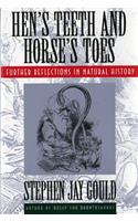 Hen's Teeth and Horse's Toes: Further Reflections in Natural History(English)