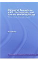 Managerial Competence within the Hospitality and Tourism Service Industries