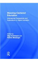 Meaning-Centered Education