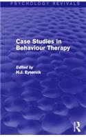 Case Studies in Behaviour Therapy (Psychology Revivals)