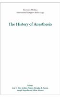 The History of Anesthesia
