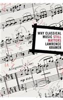 Why Classical Music Still Matters