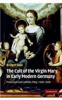 Cult of the Virgin Mary in Early Modern Germany