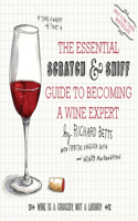 Essential Scratch & Sniff Guide to Becoming a Wine Expert