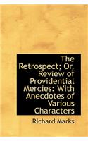 The Retrospect; Or, Review of Providential Mercies