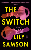The Switch: A Novel