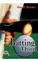 Batting Third: (A Tim Allison Baseball Story)(English)