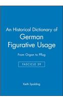 An Historical Dictionary of German Figurative Usage, Fascicle 39