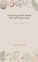 Sustaining a Plant-Based Diet with Filipino Food