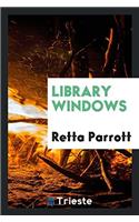 LIBRARY WINDOWS