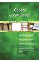 Capital accumulation Complete Self-Assessment Guide