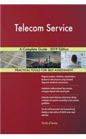 Telecom Service A Complete Guide - 2019 Edition