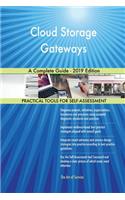 Cloud Storage Gateways A Complete Guide - 2019 Edition
