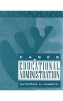 Cases in Educational Administration