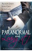Paranormal and Loving it!