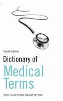 Dictionary of Medical Terms 4ed