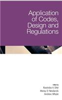 Application of Codes, Design and Regulations