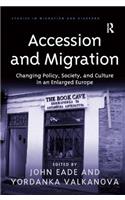 Accession and Migration