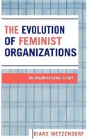 The Evolution of Feminist Organizations