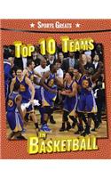 Top 10 Teams in Basketball