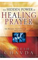 Hidden Power of Healing Prayer