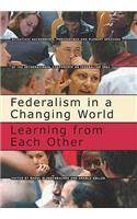Federalism in a Changing World
