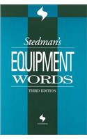 Stedman's Medical and Surgical Equipment Words