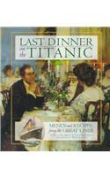 Last Dinner on the Titanic