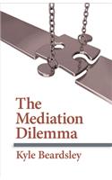 The Mediation Dilemma