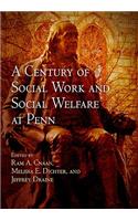 A Century of Social Work and Social Welfare at Penn